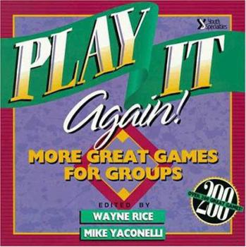 Paperback Play It Again!: More Great Games for Groups Book