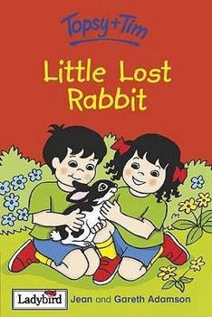 Hardcover Topsy and Tim Little Lost Rabbit Book