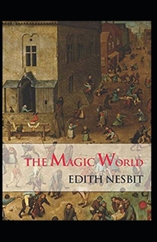 The Magic World Illustrated