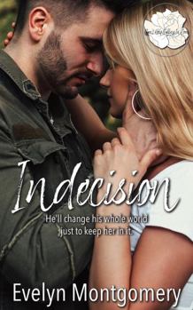 Indecision - Book #1 of the Indecision Duet