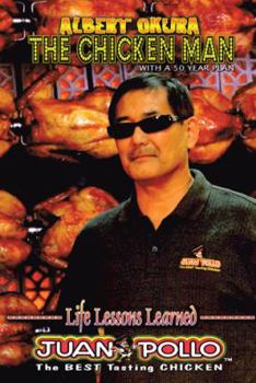 Paperback Albert Okura the Chicken Man: With a 50 Year Plan Book