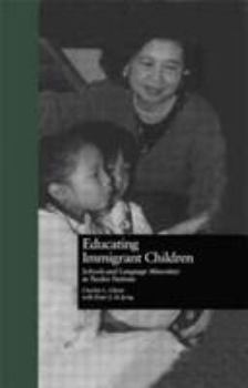 Hardcover Educating Immigrant Children: Schools and Language Minorities in Twelve Nations Book
