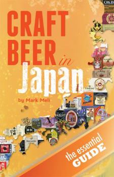Paperback Craft Beer in Japan: the essential guide Book