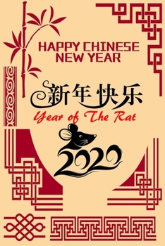 2020 Year of the Rat: Blank Lined Journal/Notebook for Chinese & Lunar New Year 2020