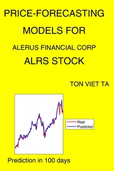 Paperback Price-Forecasting Models for Alerus Financial Corp ALRS Stock Book