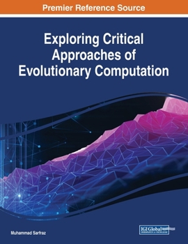 Paperback Exploring Critical Approaches of Evolutionary Computation Book