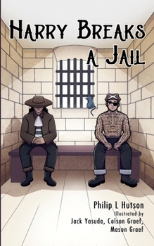Harry Breaks a Jail (Harry the Pirate Captain)