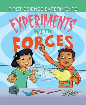 Experiments with Forces - Book  of the First Science Experiments