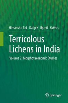 Hardcover Terricolous Lichens in India: Volume 2: Morphotaxonomic Studies Book