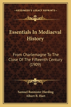 Paperback Essentials In Mediaeval History: From Charlemagne To The Close Of The Fifteenth Century (1909) Book