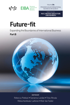 Future-Fit: Expanding the Boundaries of International Business (Progress in International Business Research)