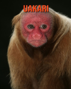 Uakari: Amazing Facts about Uakari