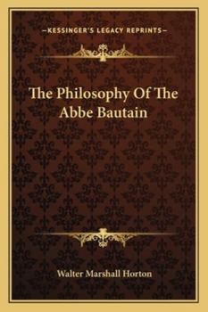 Paperback The Philosophy Of The Abbe Bautain Book