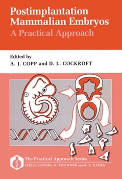 Paperback Postimplantation Mammalian Embryos: A Practical Approach Book