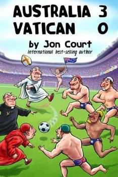 Australia 3 - Vatican 0
