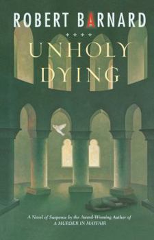 Unholy Dying: A Crime Novel - Book #7 of the Charlie Peace