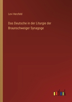 Paperback Das Deutsche in der Liturgie der Braunschweiger Synagoge [German] Book