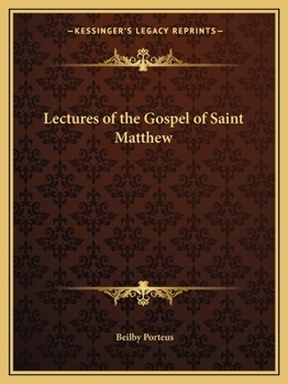 Paperback Lectures of the Gospel of Saint Matthew Book