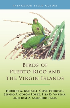 Paperback Birds of Puerto Rico and the Virgin Islands: Fully Revised and Updated Third Edition Book