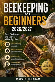 Paperback Beekeeping for beginners 2026/2027 Book