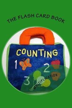 Paperback The Flash Card Book: Multiplication Book
