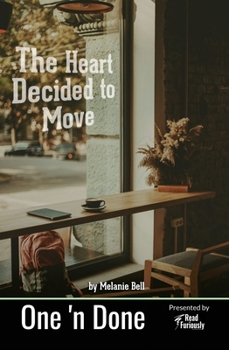 Paperback The Heart Decided to Move Book