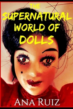 Paperback The Supernatural World of Dolls Book