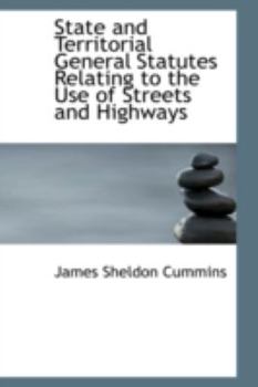 Hardcover State and Territorial General Statutes Relating to the Use of Streets and Highways Book