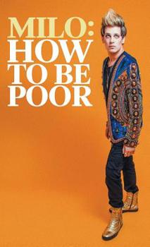 Paperback How to Be Poor Book