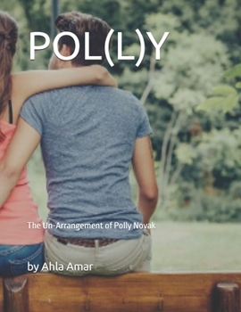 Paperback Pol(l)Y: The Un-Arrangement of Polly Novak Book