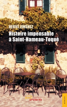 Paperback Histoire impensable à Saint-Hameau-Toqué [French] Book