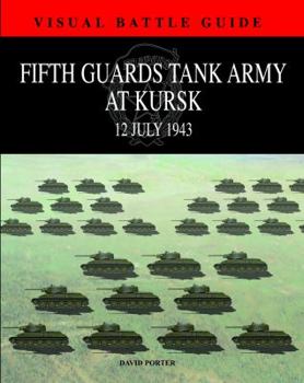 Hardcover Fifth Guards Tank Army at Kursk: 12 July 1943 Book