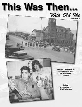 Paperback This was then with Old Ike: Volume 2 Book