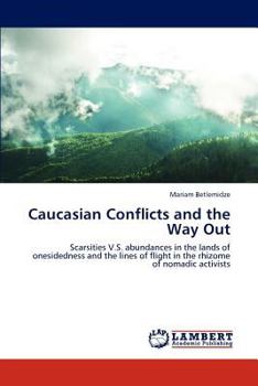 Paperback Caucasian Conflicts and the Way Out Book