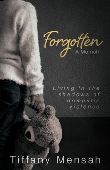 Paperback Forgotten: Living in the Shadows of Domestic Violence Book