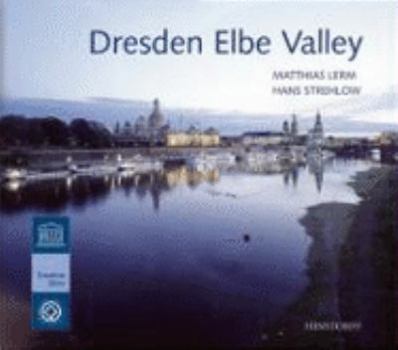 Hardcover Dresden Elbe Valley (World Heritage) Book