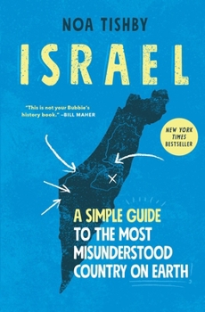 Paperback Israel: A Simple Guide to the Most Misunderstood Country on Earth Book