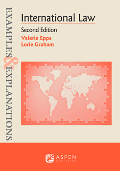 Paperback International Law: Examples & Explanations, 2e Book