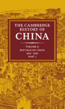 The Cambridge History of China - Book #16 of the Cambridge History of China