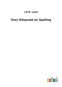 Paperback Over Uitspraak en Spelling [Dutch] Book