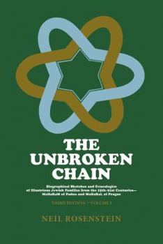 Hardcover The Unbroken Chain - Third Edition - Volume 1 Book