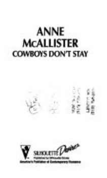 Cowboy's Don't Stay - Book #3 of the Code of the West