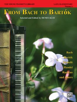 The Young Pianist's Library, 1A: From Bach to Bartok