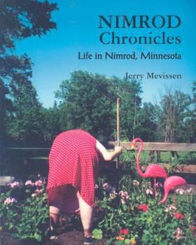 Paperback Nimrod Chronicles: Life in Nimrod, Minnesota Book