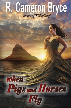 Paperback When Pigs and Horses Fly Book