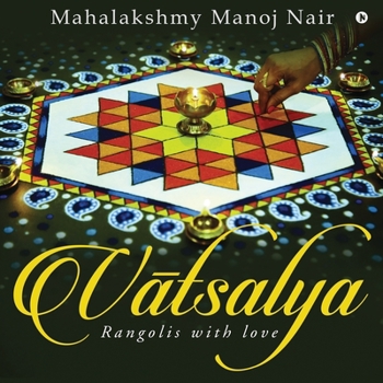 Paperback Vatsalya: Rangolis with Love Book