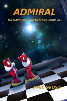 Admiral - Book #7 of the David Birkenhead Series