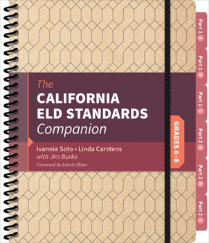 Spiral-bound The California Eld Standards Companion, Grades 6-8 Book