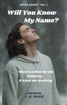 Paperback Will You Know My Name? Book