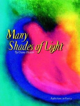 Paperback Many Shades of Light: Reflections in Poetry Book